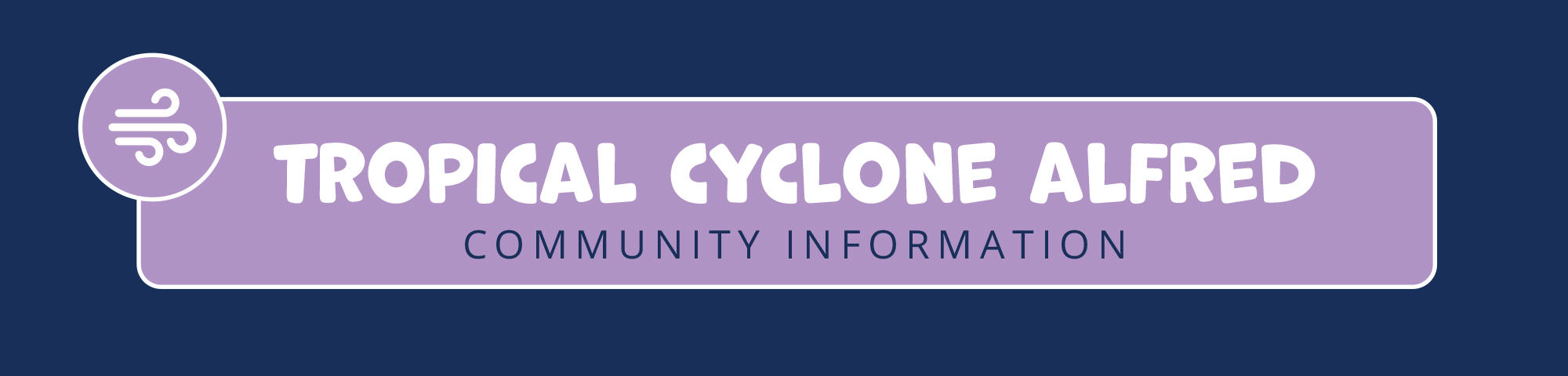 Tropical Cyclone Alfred Community Information